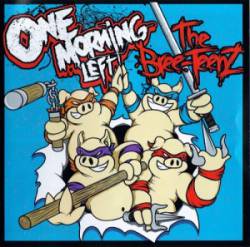 One Morning Left : The Bree-Teenz
